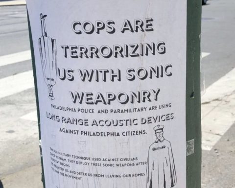A poster claiming Philadelphia police are using sonic weapons